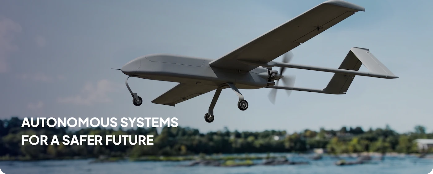 Autonomous Systems for a Safer Future