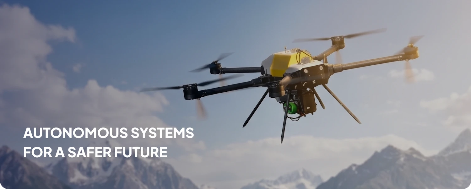 Autonomous Systems for a Safer Future